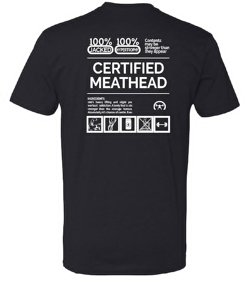 Certified Meathead Limited Edition Tee Back